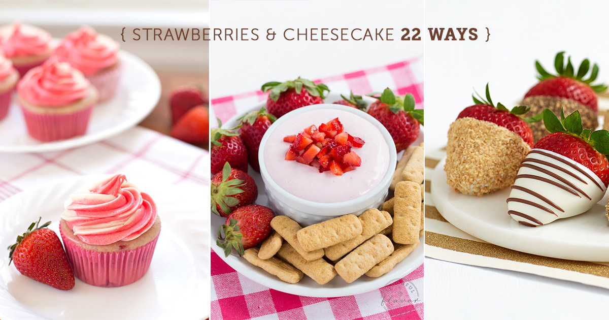 22 Strawberry Cheesecake Inspired Recipes Shari's Berries