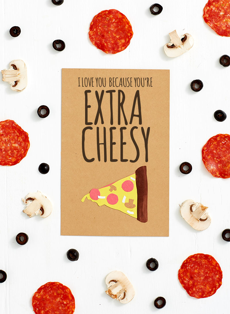 Silly Father's Day Cards For Dad - I Love You Because You're Extra Cheesy