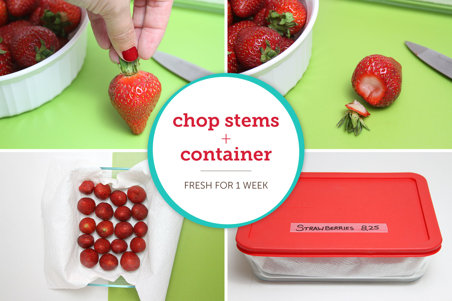 1 Don’t wash strawberries before storing