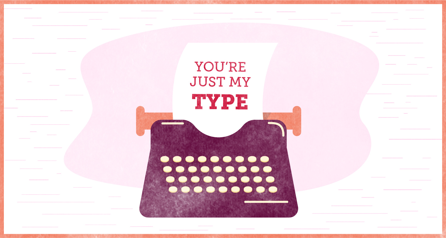 vday-puns_vday-puns-just-my-type-01