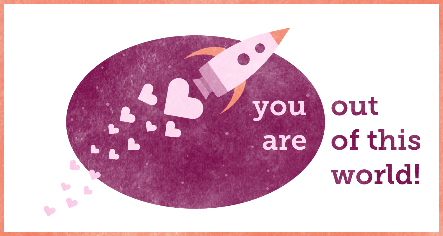 vday-puns_vday-puns-out-of-this-world