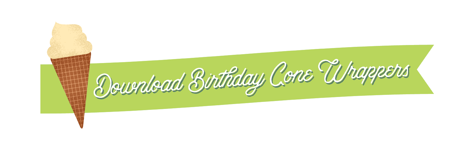 birthday ice cream cone wrappers download button