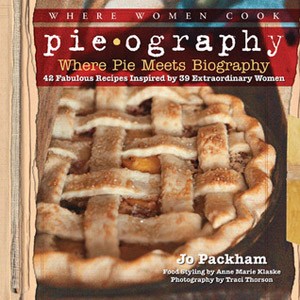 Pieography: Where Pie Meets Biography from Where Women Cook